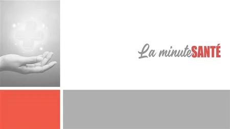 La minute santé